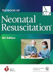 Textbook of Neonatal Resuscitation PDF Free Download
